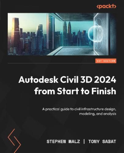 Autodesk Civil 3D 2024 from Start to Finish Cover