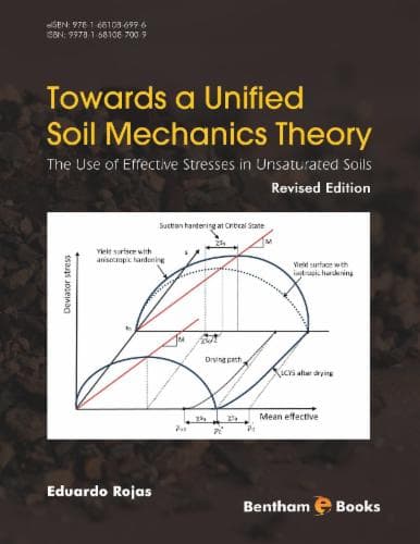 Towards a Unified Soil Mechanics Theory: The Use of Effective Stresses in Unsaturated Soil Revised Edition Cover