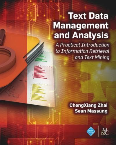 Text Data Management and Analysis Cover
