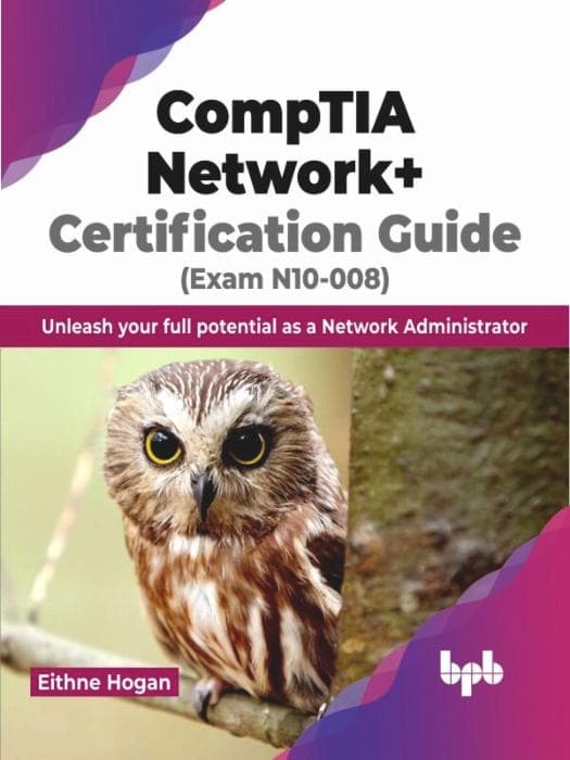CompTIA Network+ Certification Guide (Exam N10-008) Cover