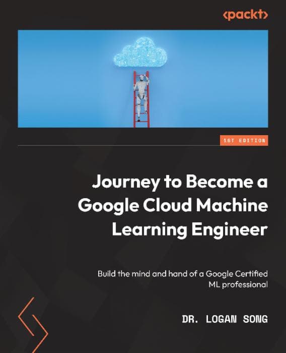 Journey to Become a Google Cloud Machine Learning Engineer Cover