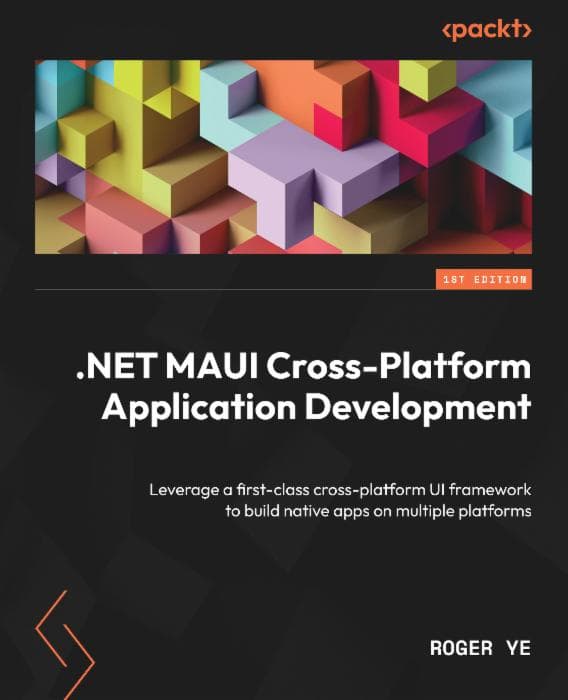 .NET MAUI Cross-Platform Application Development Cover